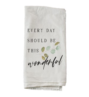 Every Day Should Be This Wonderful Greenery Towel
